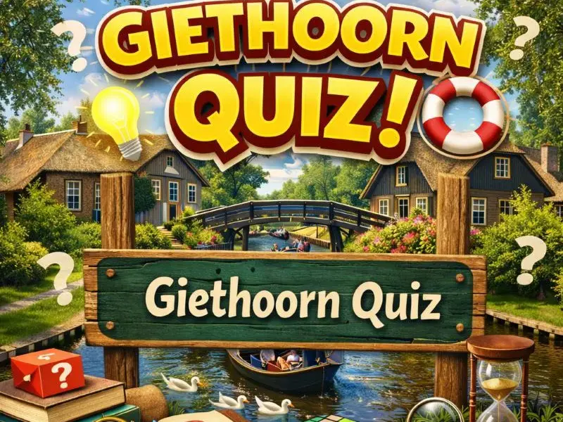 Giethoorn Quiz